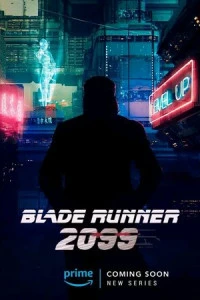 Бегущий по лезвию 2099 сериал 2026