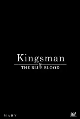 Kingsman: Голубая кровь 2026 смотреть онлайн